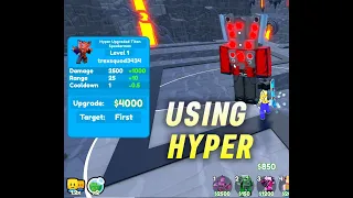 Using Hyper in Toilet Tower Defence - Collab with BlueSPlanet