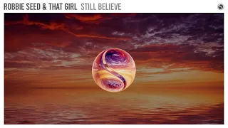 Robbie Seed & That Girl - Still Believe