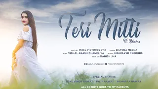 Teri Mitti Female Version - Kesari | Ft. Bhavna Meena | PIXEL PICTURES RECORDS