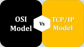 OSI Model vs TCP/IP Model | Difference between OSI Model and TCP/IP Model