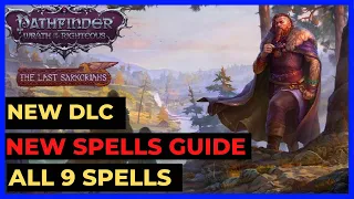 PF: WOTR ENHANCED - New DLC NEW SPELLS Guide: ALL 8 Spells Explained!