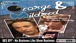 George And Mildred (1977) SE2 EP7 - No Business Like Show Business