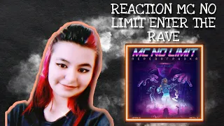 REACTION MC NO LIMIT ENTER THE RAVE!
