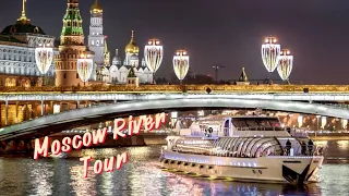 Moscow Vlog ❄️ Moscow River Tour [4K] Moskova Nehir Turu | Radisson Cruise 🛥️