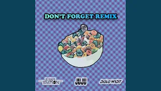 Don't Forget (Remix)