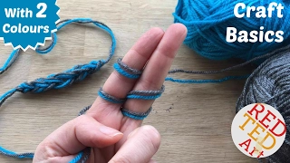 How to Finger Knit with Two Strands (Craft Basics Series)