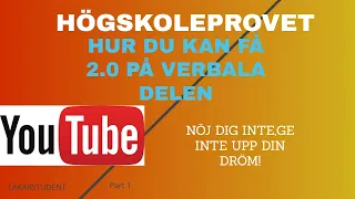 Högskoleprovet: Hur du kan få 2.0 på verbala delen! Part 1