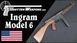 Ingram Model 6: Like A Thompson Without the Price Tag (Sort Of)