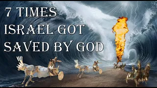 7 times Israel got saved by God