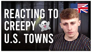 British Guy Reacting to Top 10 CREEPIEST Small Towns in The US