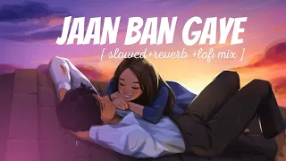 Ap hamari jaan ban gaye (slowed+reverb) lofi song for different feeling...