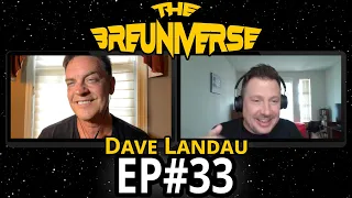 Comedian Dave Landau | The Breuniverse Podcast #33