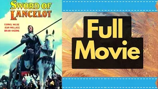 Sword of Lancelot - Full Length Adventure Movie, Cornell Wilde Hollywood Free Movies Sword Movies