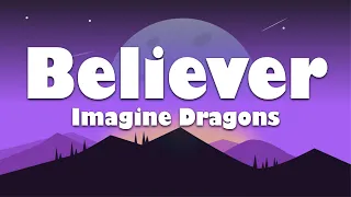 [1 HOURS] Imagine Dragons - Believer (Lyrics)