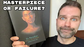 To Paradise by Hanya Yanagihara - (spoiler free) review