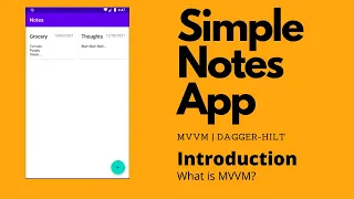 Simple Notes App - What is MVVM ? | Introduction | Android Development