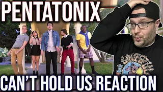 REACTION TO 'CAN'T HOLD US' (MACKLEMORE & RYAN LEWIS COVER) BY PENTATONIX!