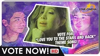 VOTE NOW! | 'Love You To The Stars and Back' Theme Song! | 2018 Myx Music Awards