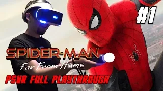 Spider-Man Far From Home VR Full Playthrough Gameplay (PS4) (PSVR) PART 1