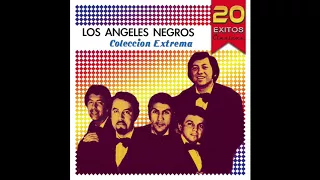 Los Angeles Negros - Coleccion Extrema "20 Exitos Clasicas" (Disco Completo)