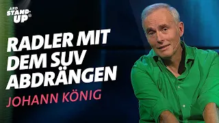 Alle gegen Fahrradfahrer – Johann König | Jubel, Trubel, Heiserkeit