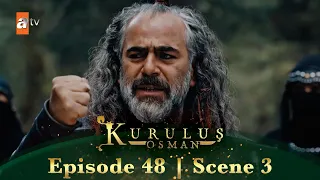 Kurulus Osman Urdu | Season 1 Episode 48 Scene 3 | Tum mere sath dushmani nahin rakh sakte!