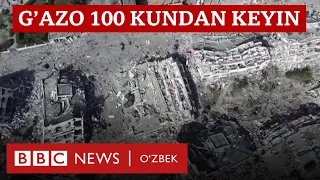 Дрон видеоси: Ғазо 100 кун урушдан кейин - BBC News O'zbek