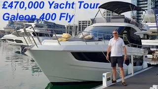 £470,000 Yacht Tour : Galeon 400 Fly