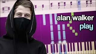 Alan Walker - Play - Piano Tutorial + SHEETS