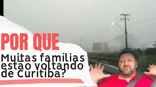 Por que muitas famílias estão voltando de Curitiba?