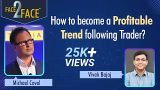 How to become a Profitable Trend following Trader? #Face2Face with Michael Covel