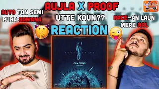 Reaction On Karan Aujla | On Top | Latest Punjabi Song | Yeah Proof | Rehaan Records | ReactHub