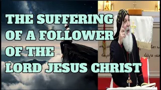 PERSECUTION BY FOLLOWING THE LORD JESUS CHRIST | Bishop Mar Mari Emmanuel