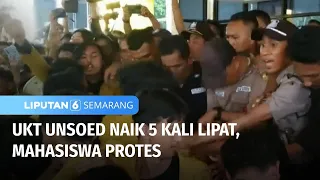 Mahasiswa Tak Terima UKT Unsoed Naik Lagi | Liputan 6 Semarang