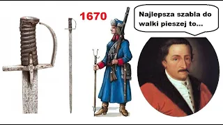 Jaka była najlepsza szabla do walki pieszej ? Polski pisarz wojskowy w 1670 roku radzi o szablach.