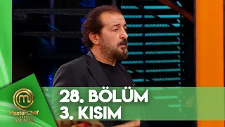 MasterChef Türkiye All Star 28. Bölüm 3. Kısım