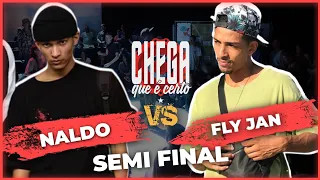 NALDO vs FLY JAN at CHEGA QUE É CERTO  2023🔥 / SEMI FINAL 1x1 / #redbullbcone  #chegaqueécerto