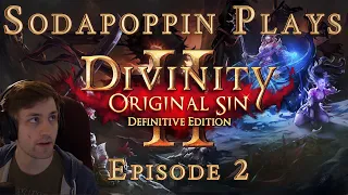 Sodapoppin plays Divinity II with friends | Episode 2