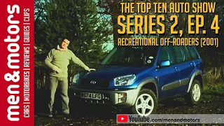 The Top Ten Auto Show: Season 2, EP. 4 - Recreational Off-Roaders (2001)