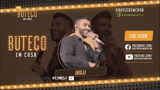 Gusttavo Lima - Milu (Ao Vivo Buteco Em Casa I)