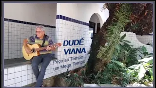 Dudé Viana - Peço ao Tempo um Mega Tempo - no pátio da Adefern em Natal