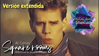 Al Corley - Square rooms (VERSIÓN EXTENDIDA) | Subtitulos en español e ingles