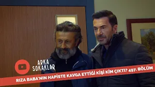 Rıza Baba'nın Hapiste Kavga Ettiği Kişi Kim Çıktı? 497. Bölüm