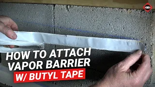 Butyl Tape Install w/ Crawl Space Vapor Barrier & Christmas Fasteners