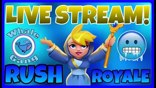 RUSH ROYALE LIVE STREAM | HAPPY HUMP DAY! LET'S GET OVER THE HUMP!