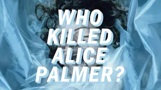 Who Killed Alice Palmer? (A Lake Mungo Essay)