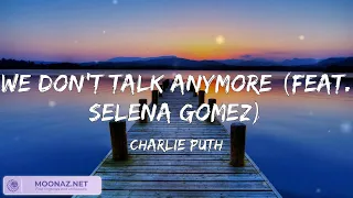 We Don't Talk Anymore (feat. Selena Gomez) - Charlie Puth (Mix) Miguel, Clean Bandit,...