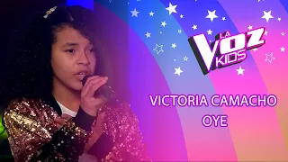 Victoria Camacho | Oye | Audiciones a ciegas | Temporada 2022 | La Voz Kids