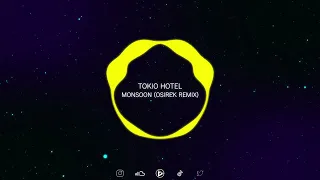 Tokio Hotel - Monsoon (OSIREK Remix) (HyperTechno) [Bassboost]