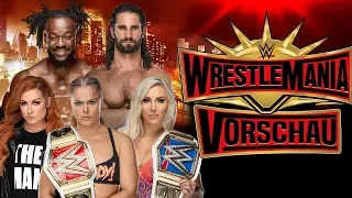 WWE Wrestlemania 35 VORSCHAU / PREVIEW